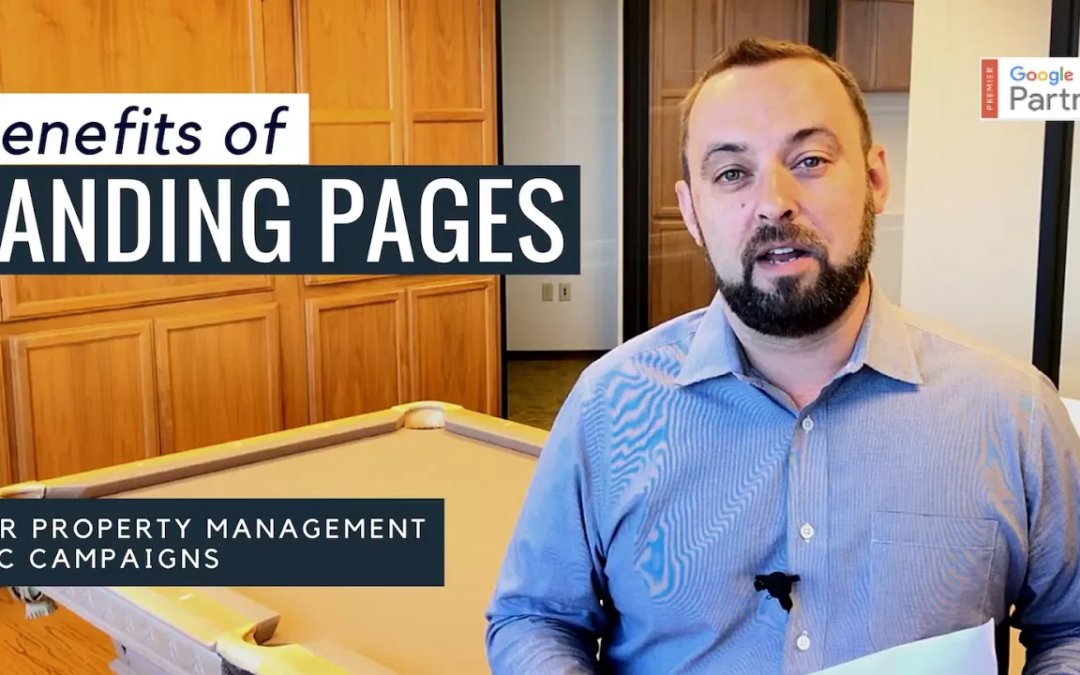 Why Do I Need a Landing Page for My Property Management Pay-Per-Click Campaign?