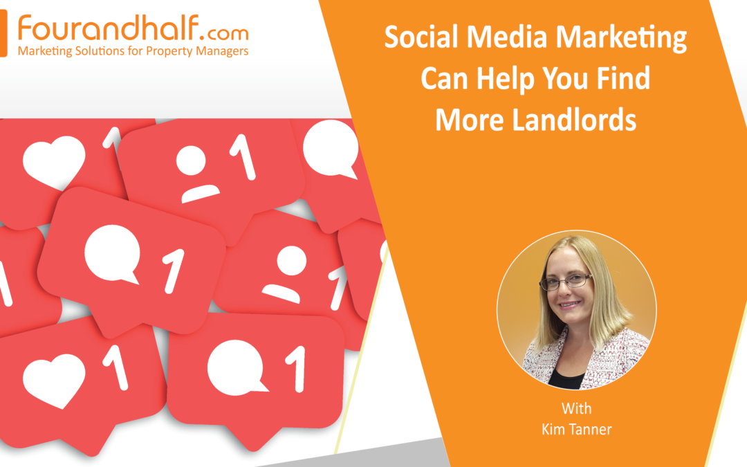 Social Media Marketing Can Help You Find More Landlords