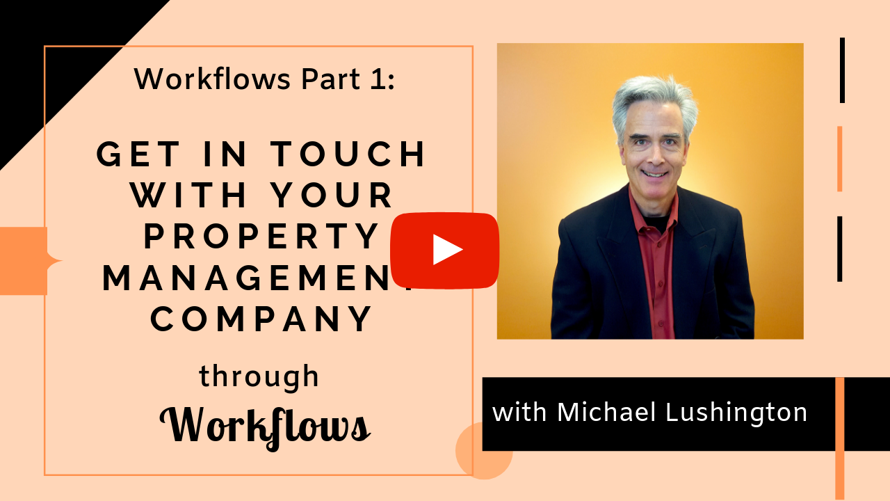 Workflows Part 1: Get in Touch with your Property Management Company through Workflows