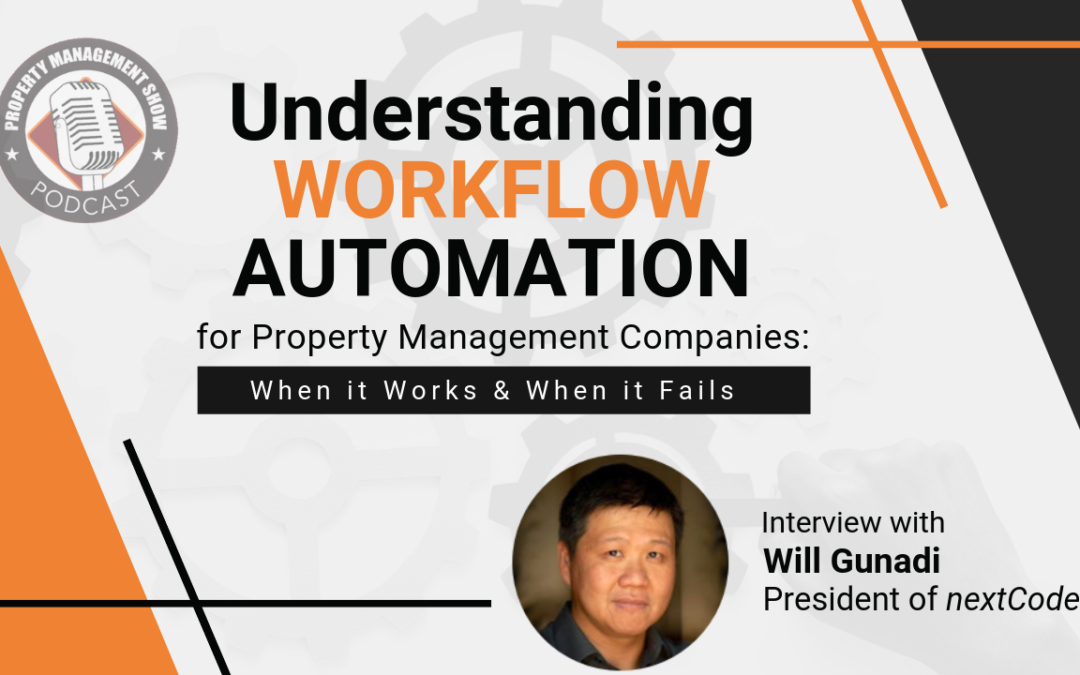 Understanding Workflow Automation for Property Management Companies: When it Works and When it Fails