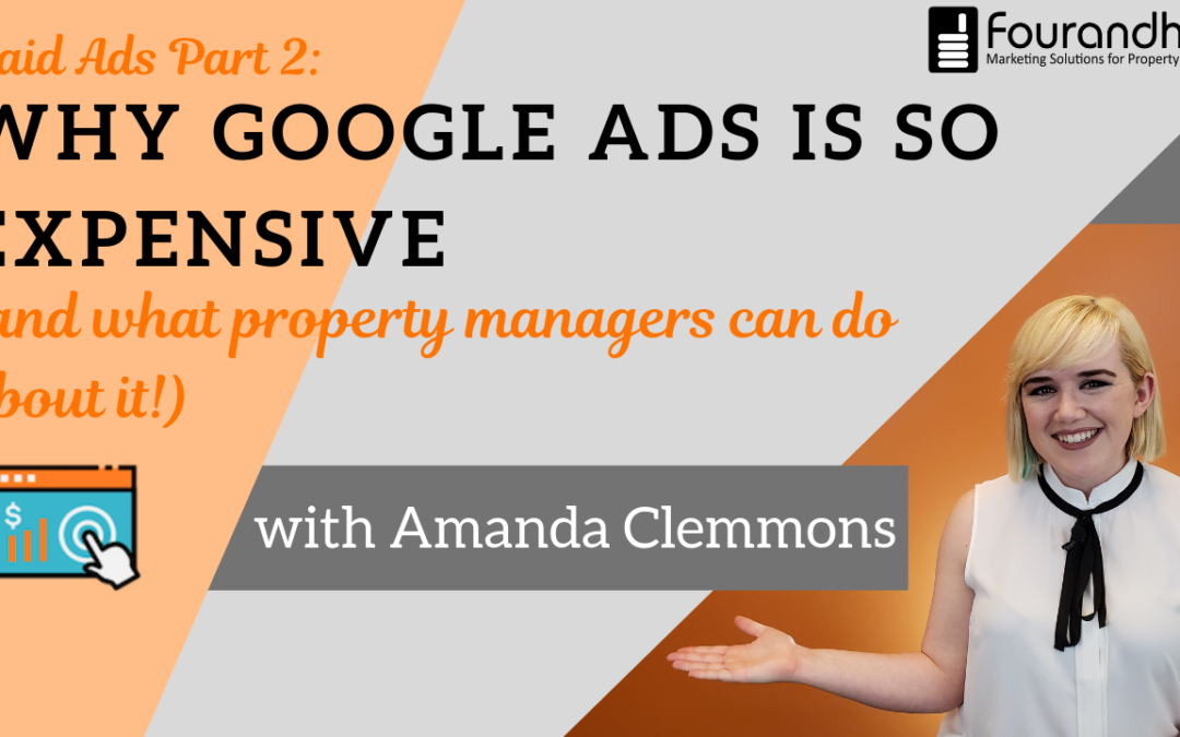 Paid Ads Part 2: What Property Managers Do About Expensive Google Ads