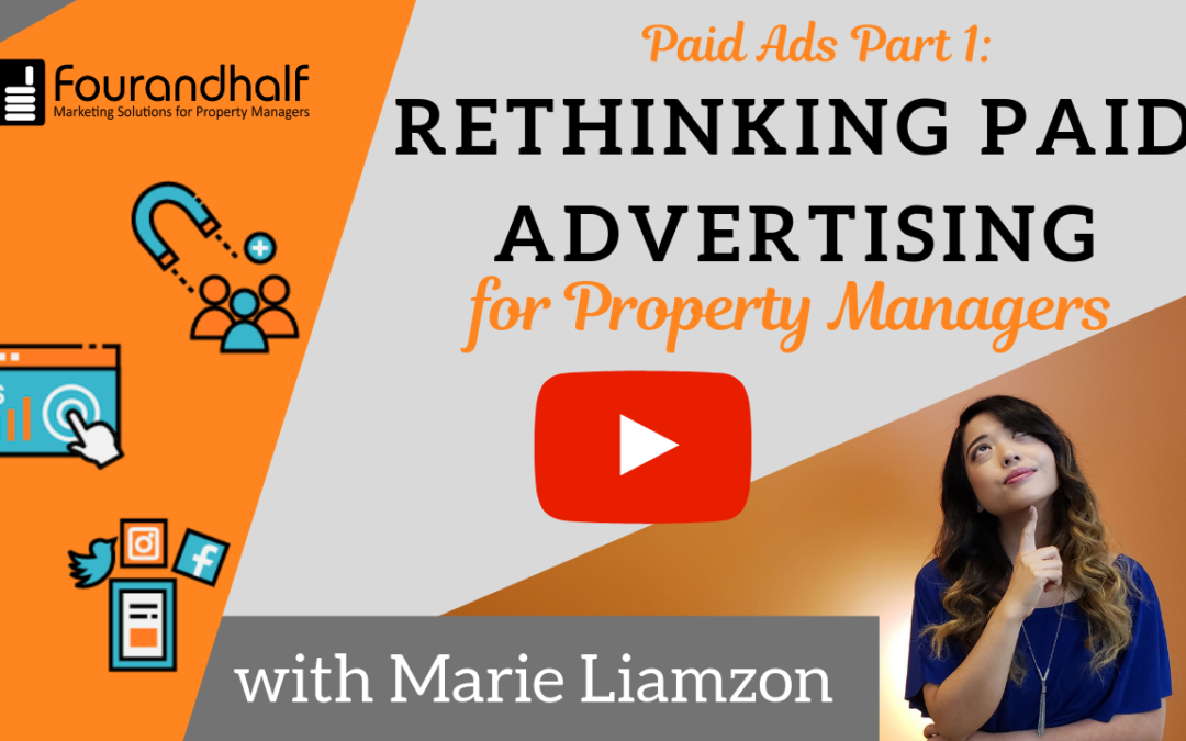 Paid Ads Part 1: Rethinking Paid Advertising for Property Managers