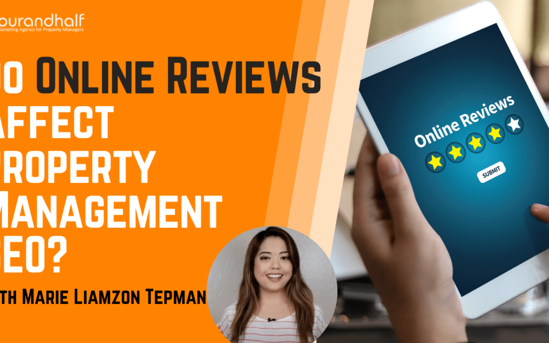 Can Online Reviews Actually Help Property Management SEO?